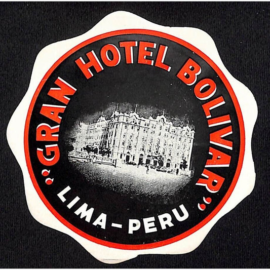 Gran Hotel Bolivar Lima Peru c1950's-60's Luggage Label 4" VGC