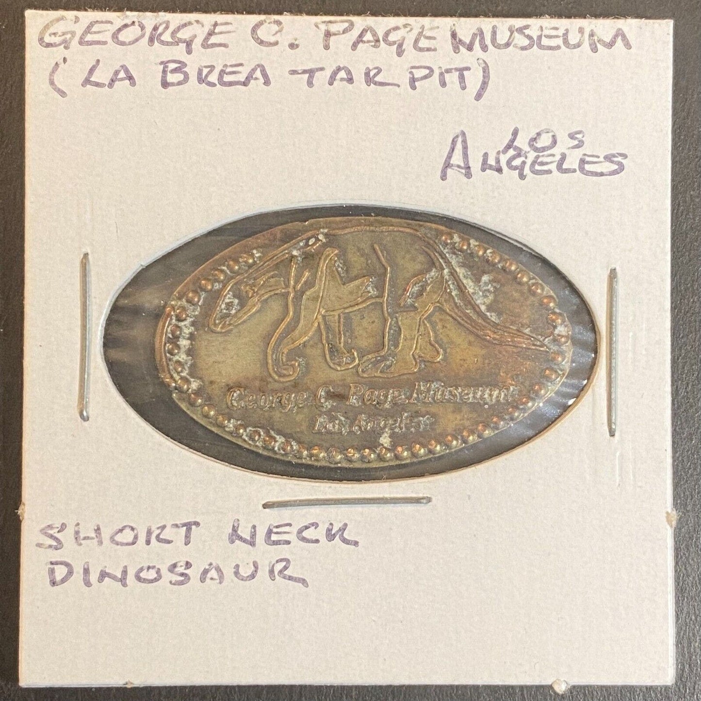 George C. Page Museum Los Angeles Elongated Penny Souvenir Scarce Dinosaur