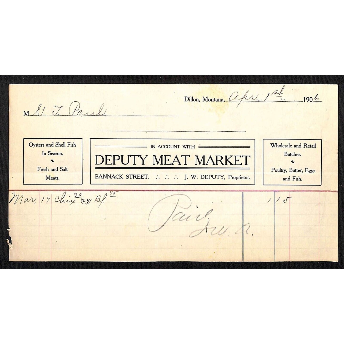 Dillon, MT Deputy Meat Market 1906 Oysters Shell Fish Billhead G.T. Paul*