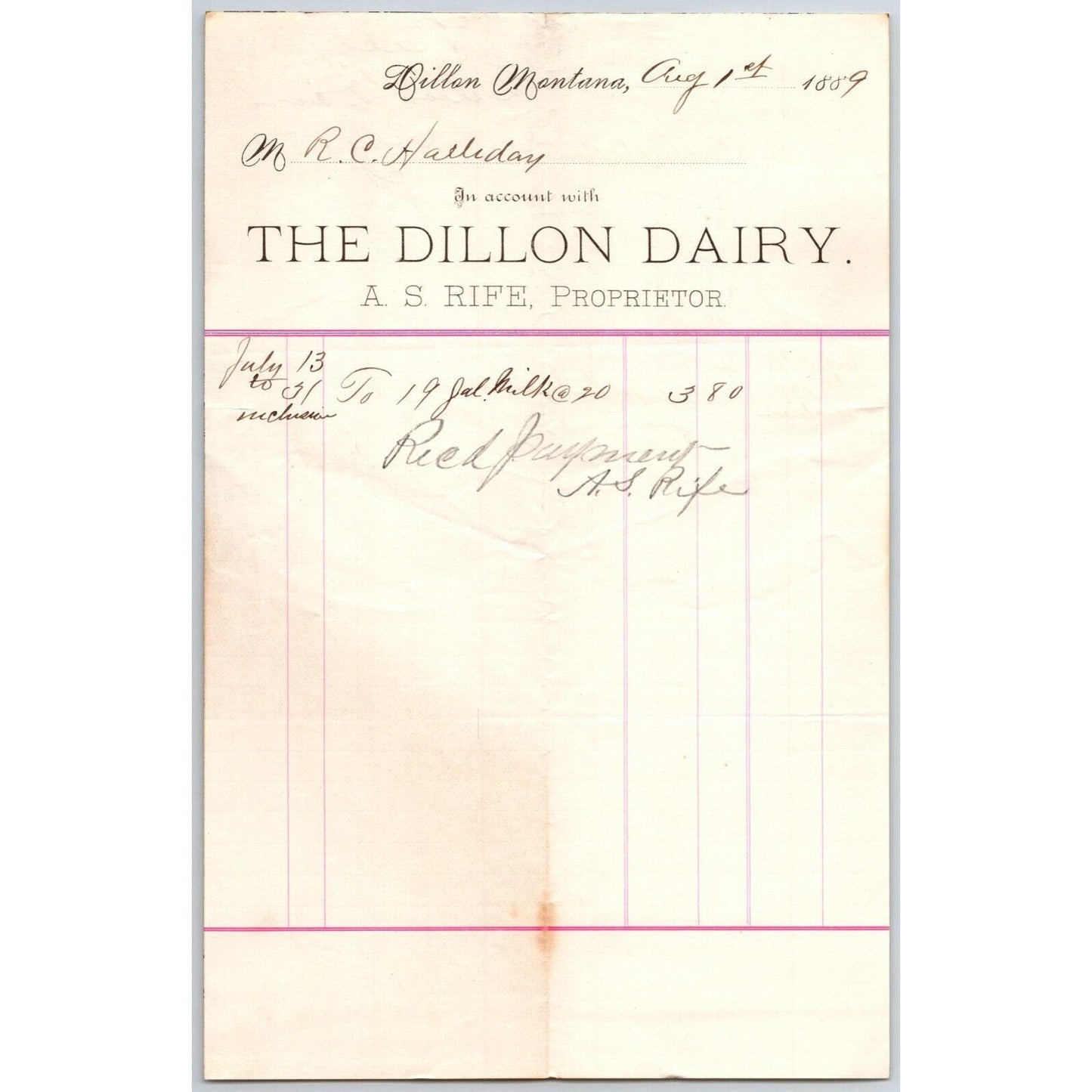 Dillon MT A.S. Rife Dillon Dairy 1889 19 Gallons Milk Billhead R.C. Halliday*