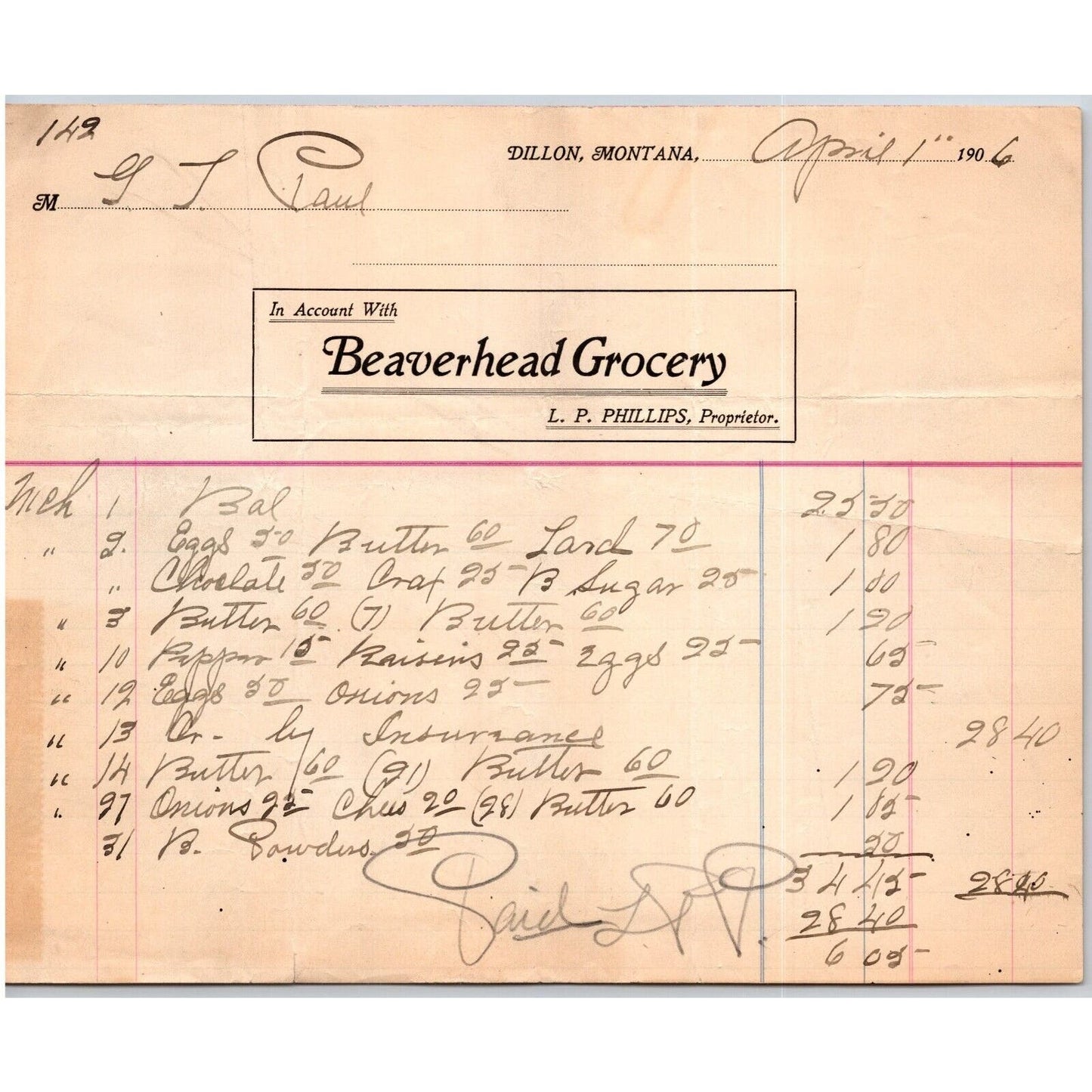 Dillon, MT Beaverhead Grocery L.P. Phillips 1906 Billhead G.T. Paul*