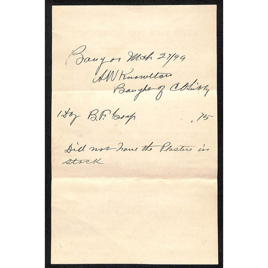 1899 A.W. Knowlton* Newburgh, ME Hand Written Receipt for "BF Soap" Tax Stamp**