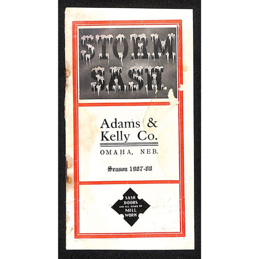 Adams & Kelly Co. Omaha, NE 1907 Small Window Sash Catalog 6pp Prices Scarce