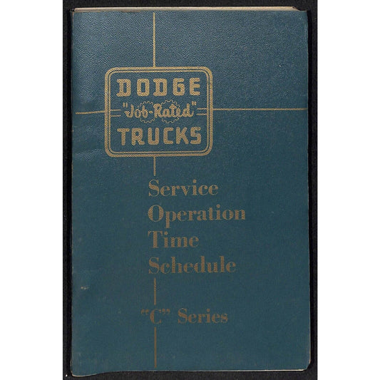 c1955 C Series 1-3 Dodge Trucks Service Operation Time Schedule Manual 100+pp VG