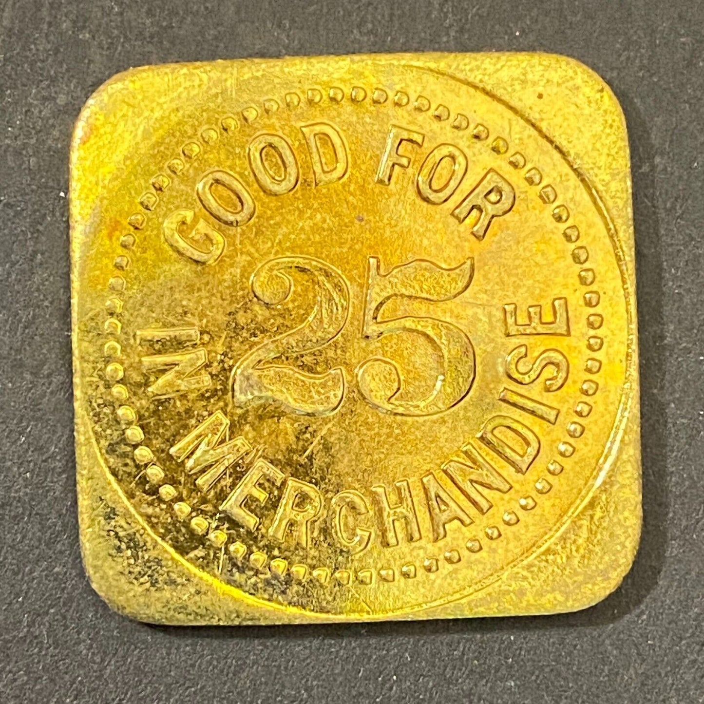 Bye & Company Taswell, IN G/F 25¢ in Merchandise Token 26mm (Gen Store?*) (#4)
