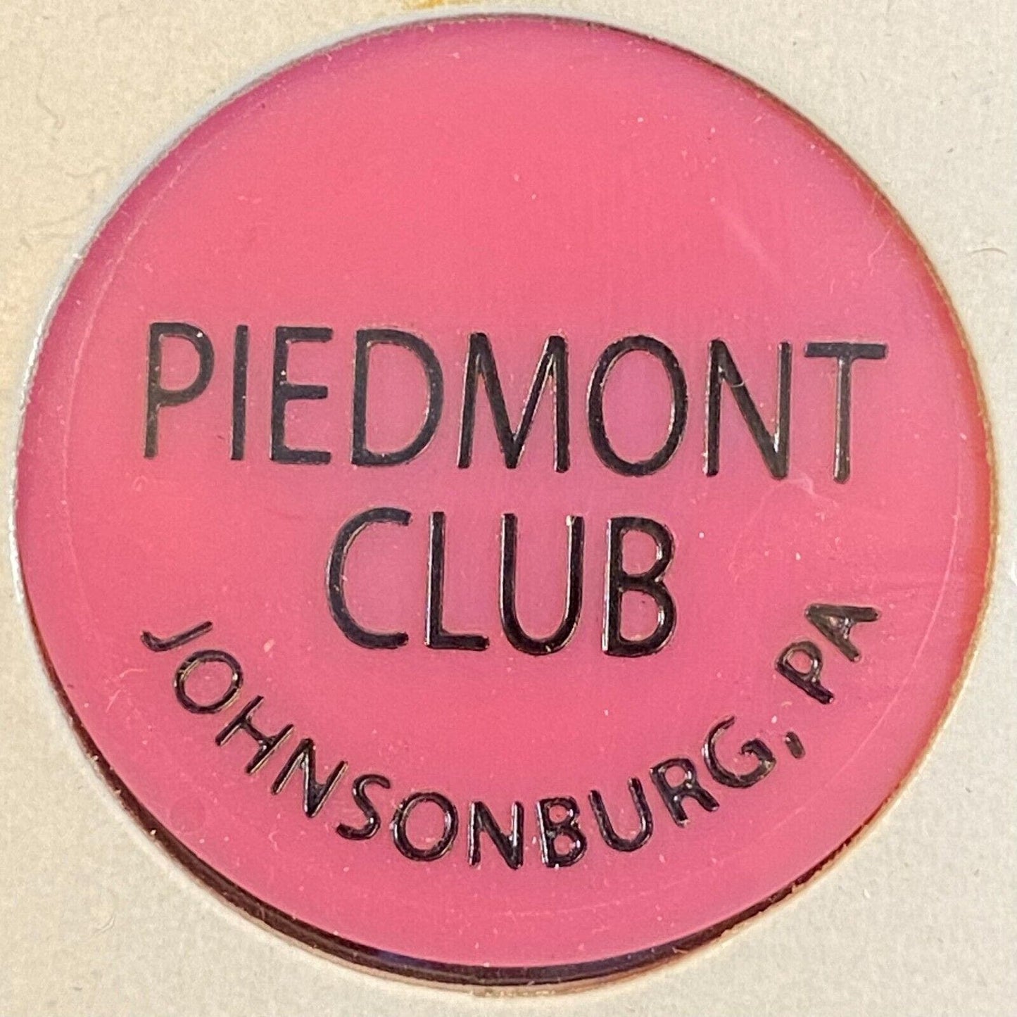 Johnsonburg, PA Piedmont Club c1970's-80's Plastic "Draft" Token