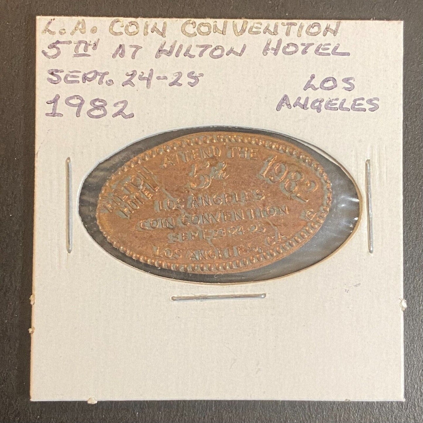 5th Los Angeles Coin Convention Sept. 1982 Hilton Hotel Elongated Penny