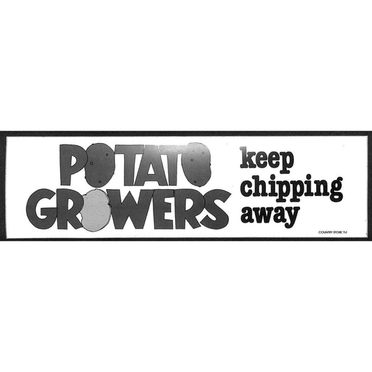 "Potato Growers Keep Chipping Away" Funny Farming Bumper Sticker VGC