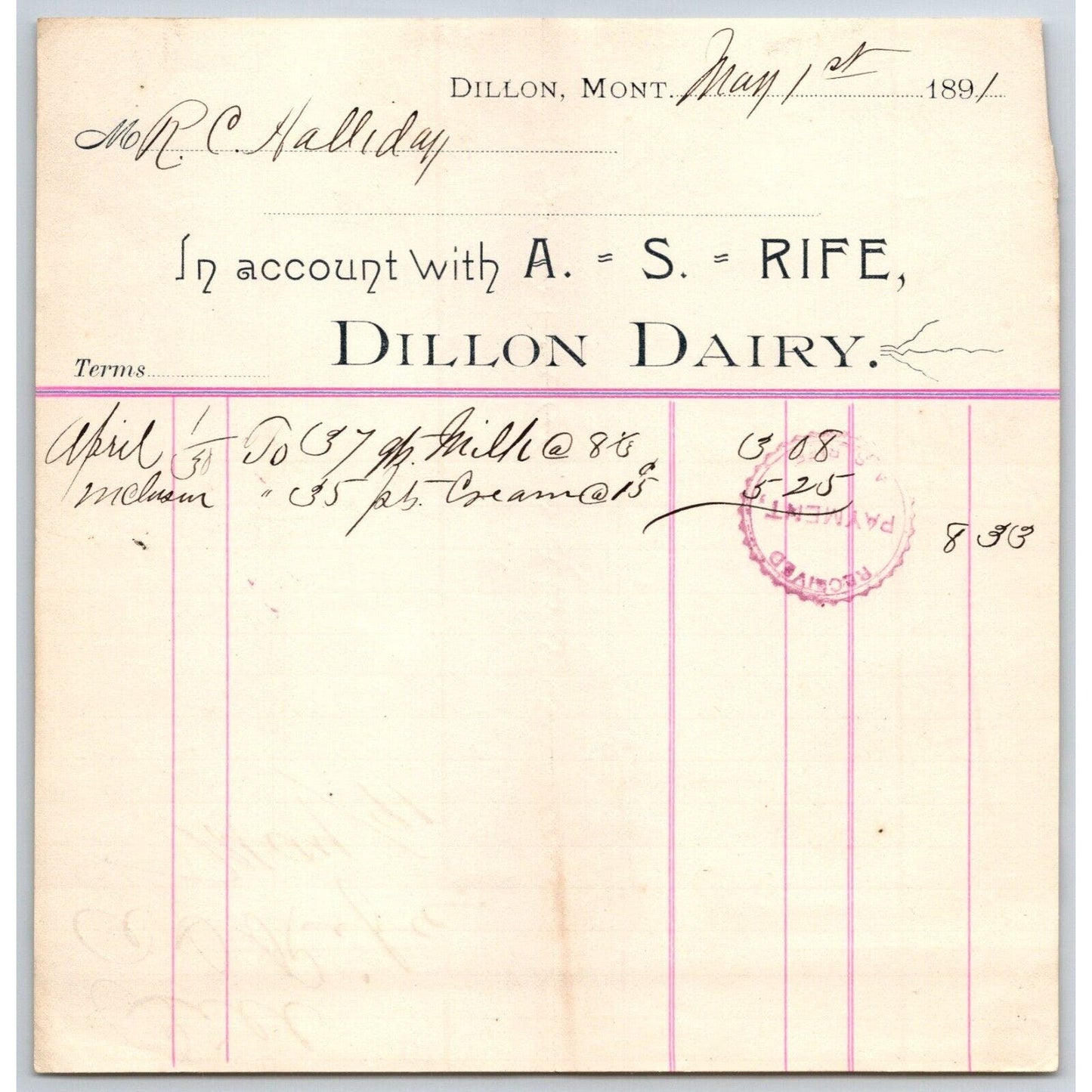 Dillon MT A.S. Rife Dillon Dairy 1891 Billhead Cream & Milk R.C. Halliday*