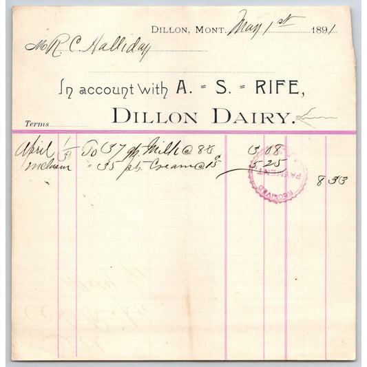 Dillon MT A.S. Rife Dillon Dairy 1891 Billhead Cream & Milk R.C. Halliday*
