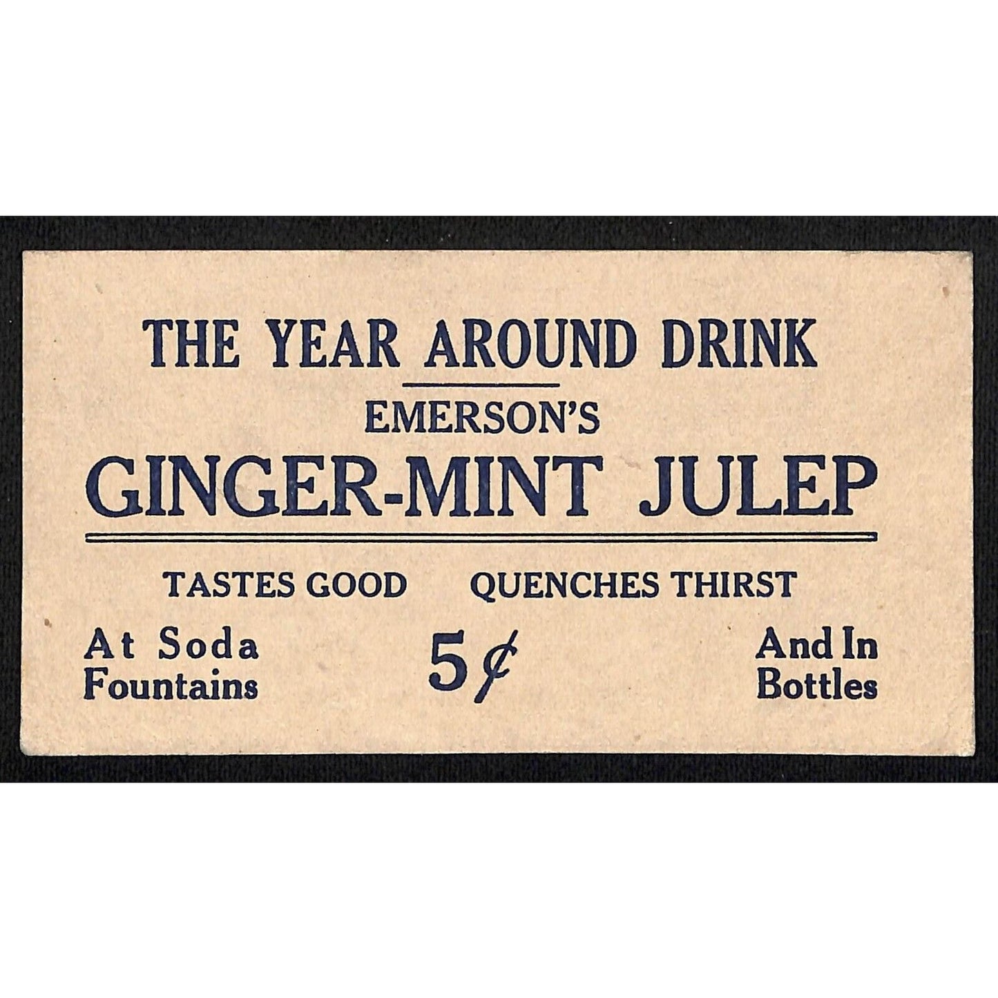 Emerson's Ginger Mint Julep 5c At Soda Fountains c1925-30 Ink Blotter Scarce