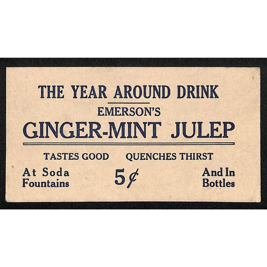 Emerson's Ginger Mint Julep 5c At Soda Fountains c1925-30 Ink Blotter Scarce