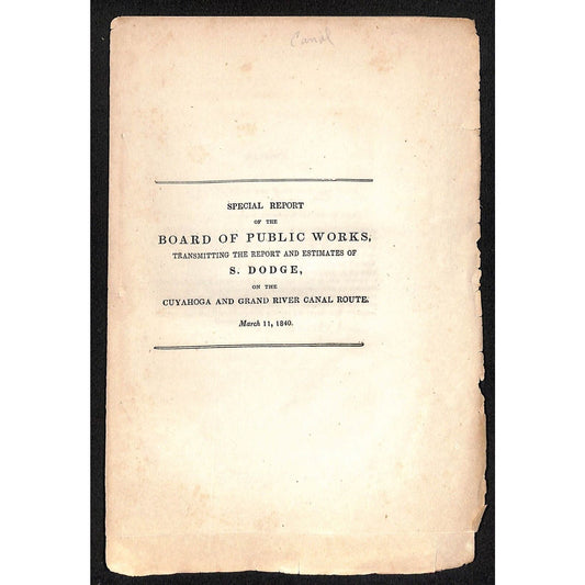 1840 Pages from Special Report: Cuyahoga and Grand River Canal Route