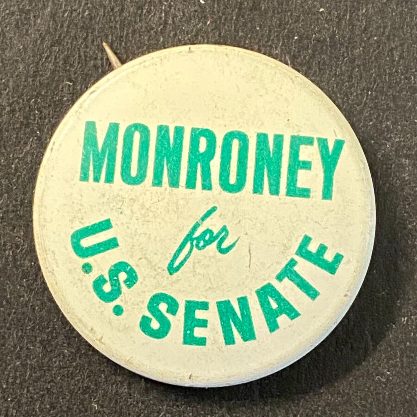 Monroney for U.S. Senate Oklahoma Litho 3/4" Steel Pinback c1962