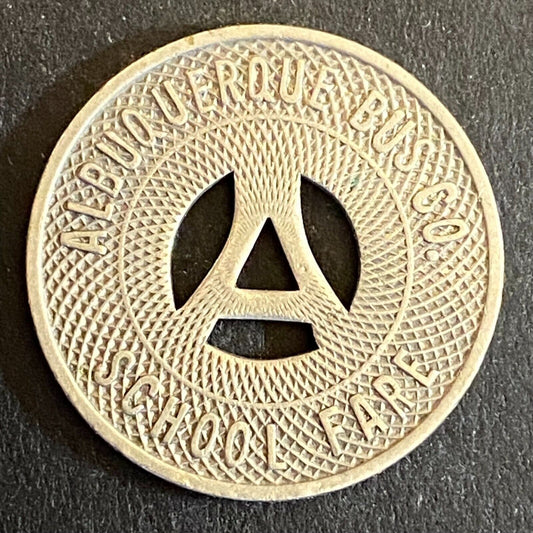 Albuquerque Bus Co. "Good on School Days Only" Transit Token 23mm Hanging "A"