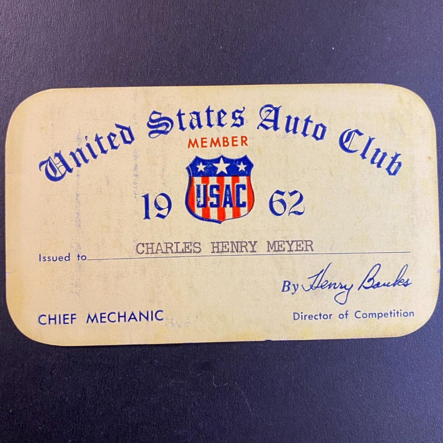 1962 USAC Chief Mechanic Membership Card "Charles Henry Meyer"