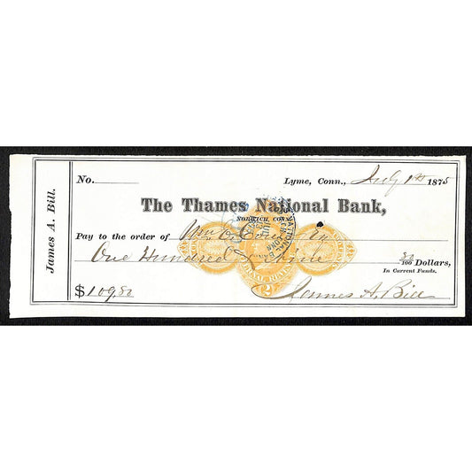 James A. Bill* 1875 Thames National Bank Lyme CT on Rev Stamp Check Stock (#8)