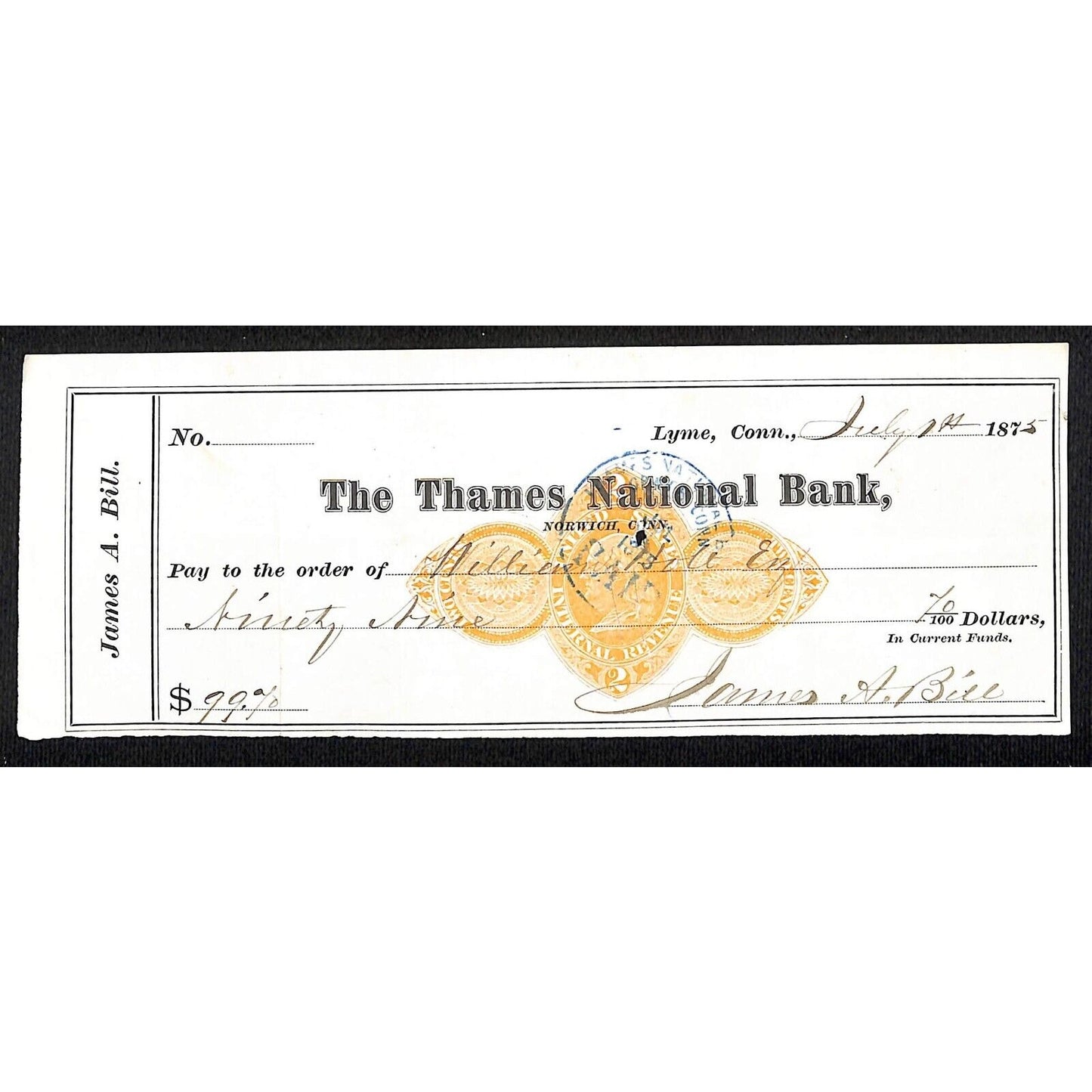 James A. Bill* 1875 Thames National Bank Lyme CT on Rev Stamp Check Stock (#17)