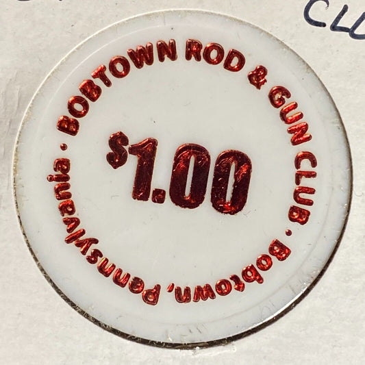 Bobtown, PA Bobtown Rod & Gun Club Plastic Token G/F $1.00 Scarce