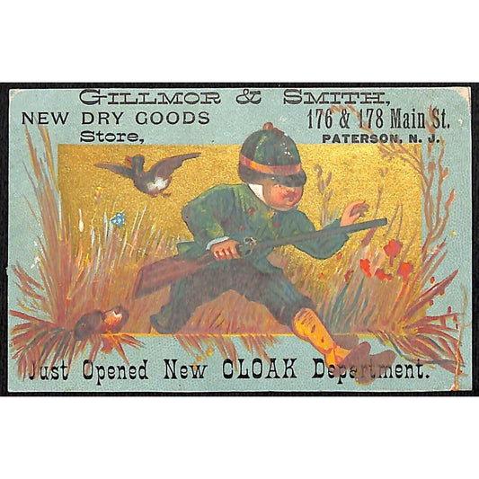 Gillmor & Smith dry Goods Paterson, NJ Victorian Trade Card Boy Duck Hunting