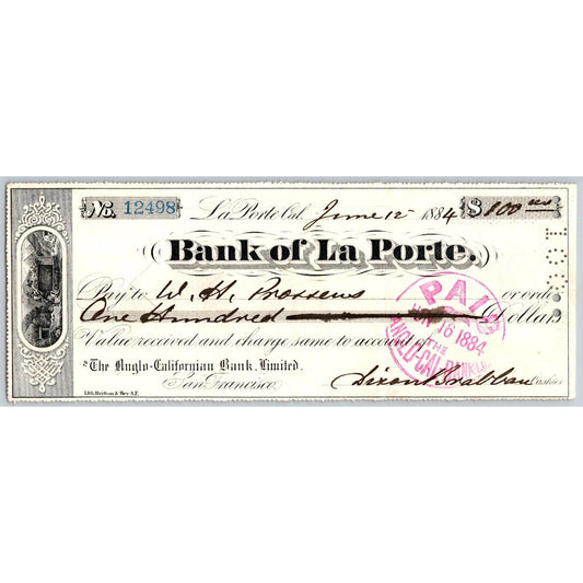 Bank of La Porte Check W.H. Proseus (Lg Land Owner?) 1884 Mining Vignette #12498