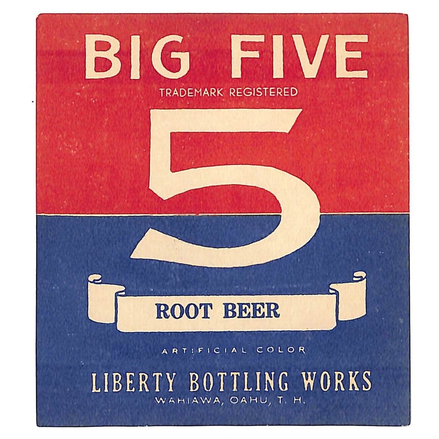 Big Five 5 Root Beer Liberty Bottling Territory of Hawaii Bottle Label c1930s