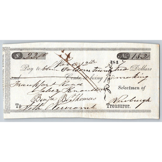 1847 Jabez Knowlton* Newburgh ME Town Check to Edwin ? Folsom for Frankfort Road
