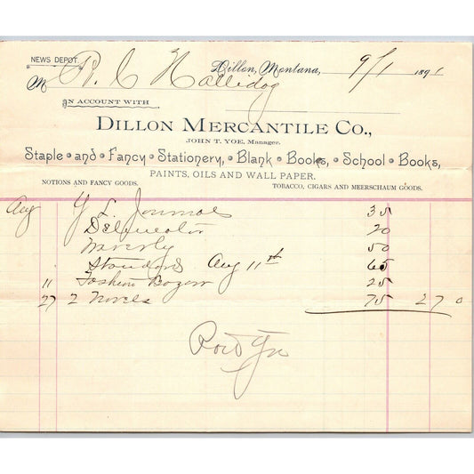 Dillon MT Dillon Mercantile Co. John T. Yoe Sept. 1891 Billhead R.C. Halliday*