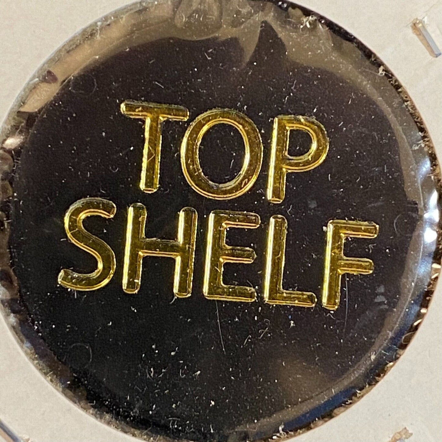 Marienville, PA Kelly Hotel c1980's-90's Plastic Token G/F Top Shelf Drink