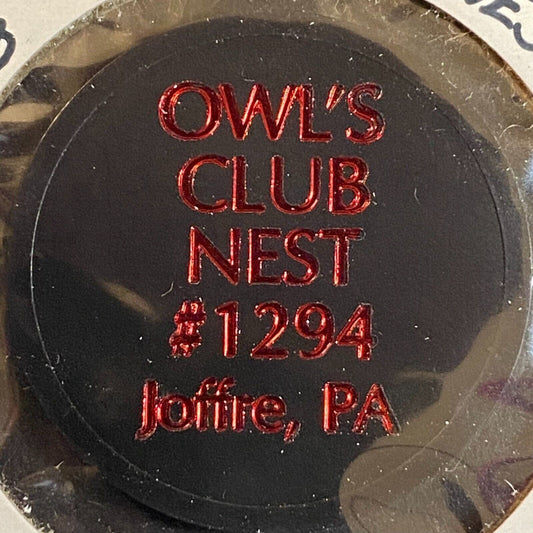 Joffre, PA Owl's Nest #1294 c1980's ? Plastic "Good For One Mixed Drink" Token