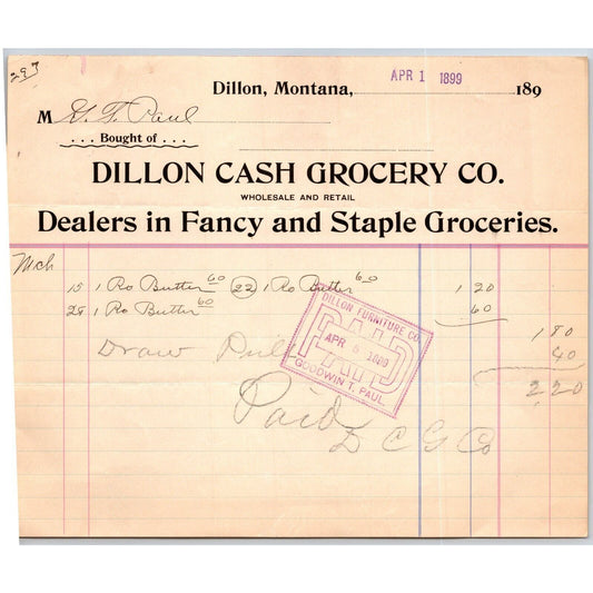 Dillon, MT Dillon Cash Grocery Fancy Staple Groceries 1899 Billhead - G.T. Paul*