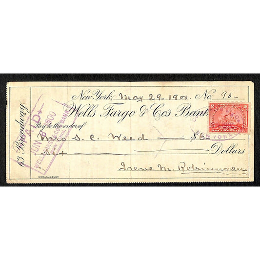 1900 Wells Fargo & Co Bank 63 Broadway NYC Check #90 w/ Rev Stamp S.C. Weed