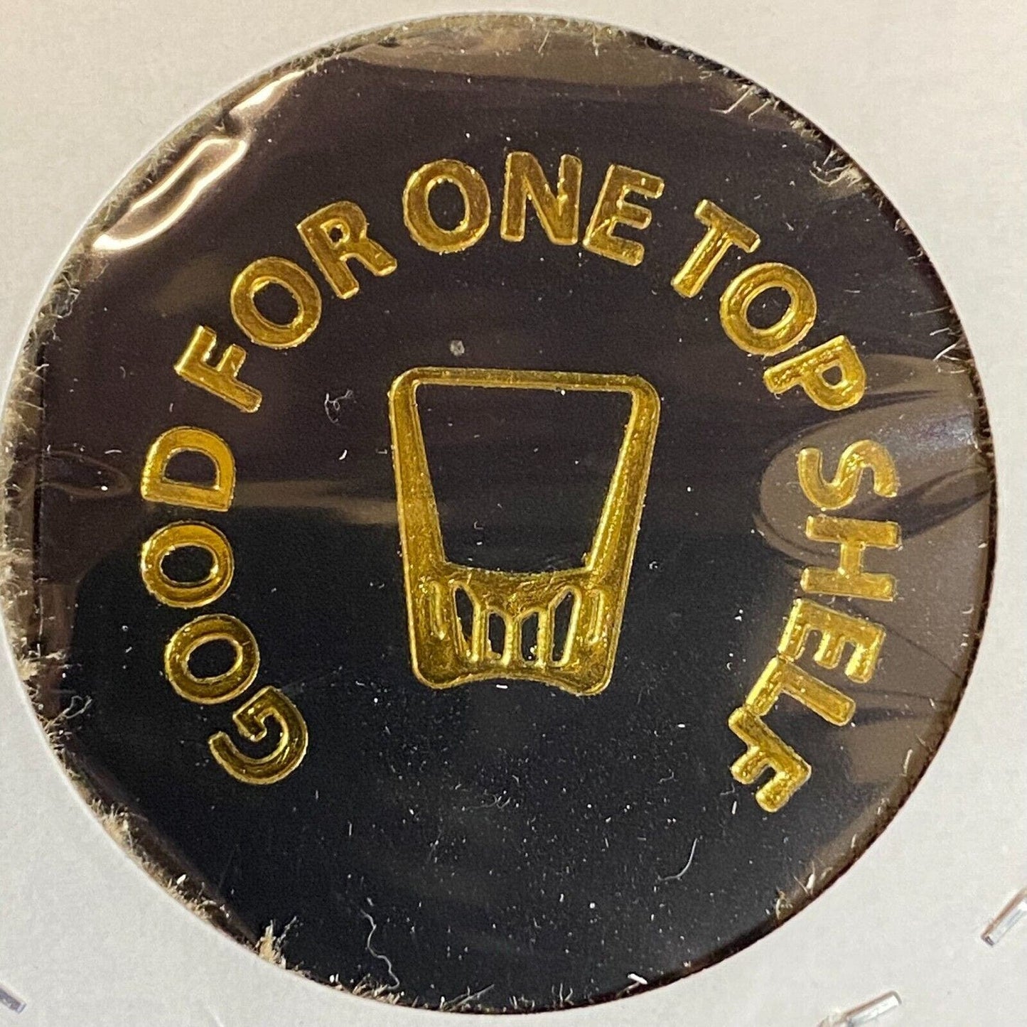 Harmony, PA Moose Lodge 957 c1970's-80's Plastic "G/F One Top Shelf" Token