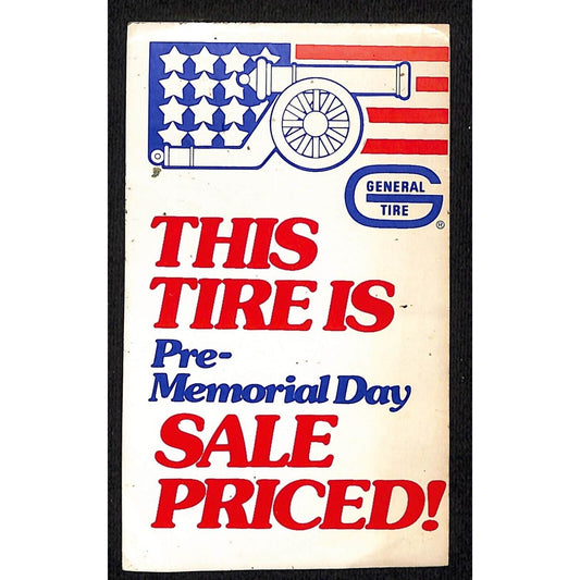 General Tire Pre-Memorial Day Sale Original c1976 Sticker Cannon Flag