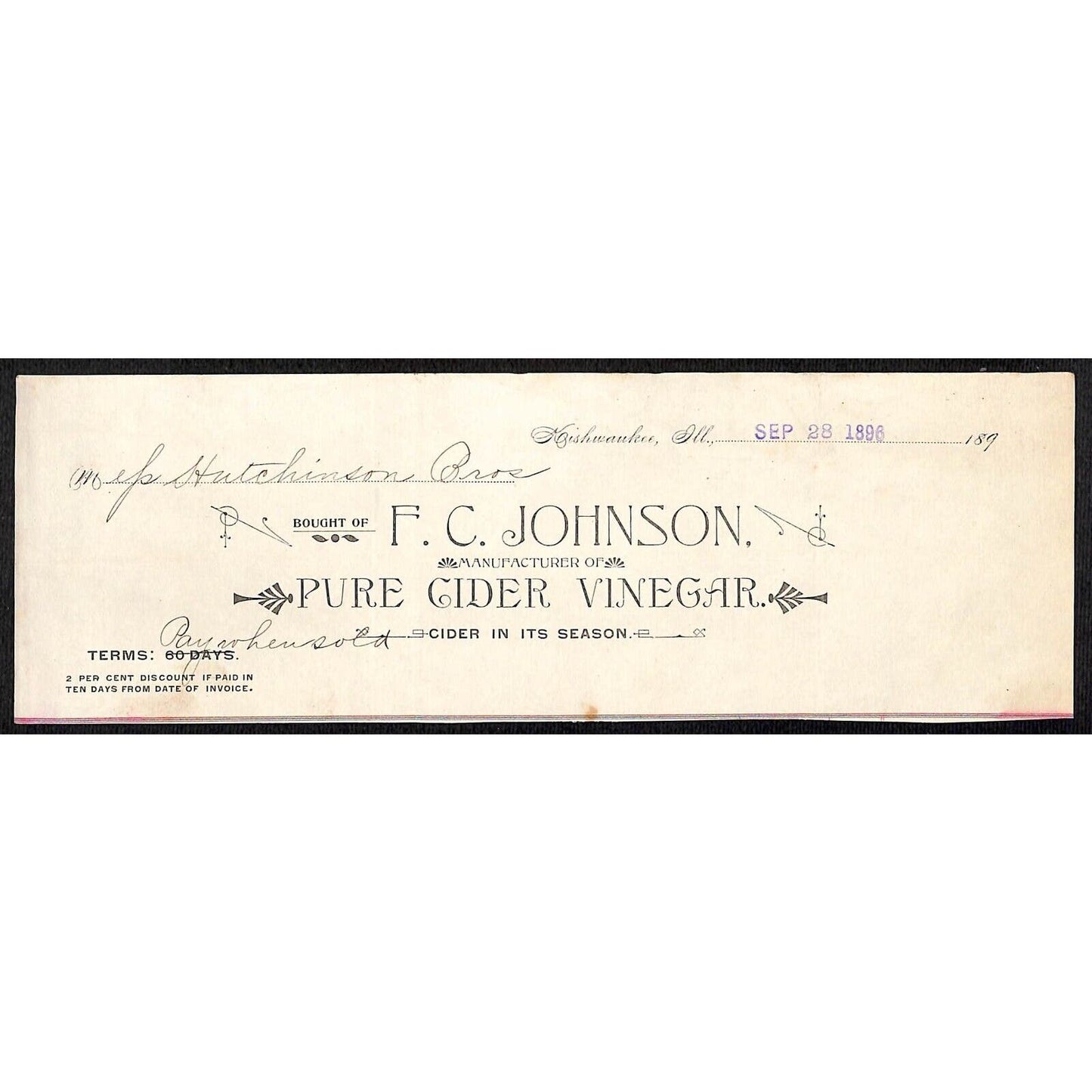 F.C. Johnson Vinegar Kishwaukee, IL HJ Hutchinson Decorah IA* Cut 1896 Billhead