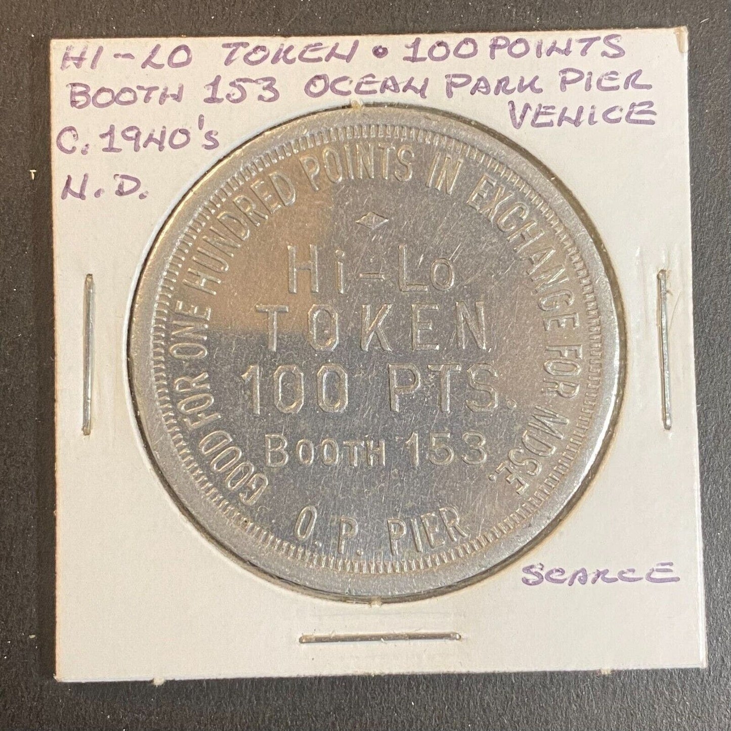 Ocean Point, CA Alum Hi-Lo 100 Points Amusement Token c1940's 38mm Scarce