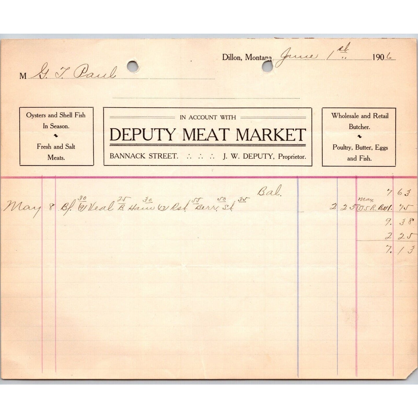 Dillon, MT Deputy Meat Market Jun. 1906 Oysters Shell Fish Billhead G.T. Paul*
