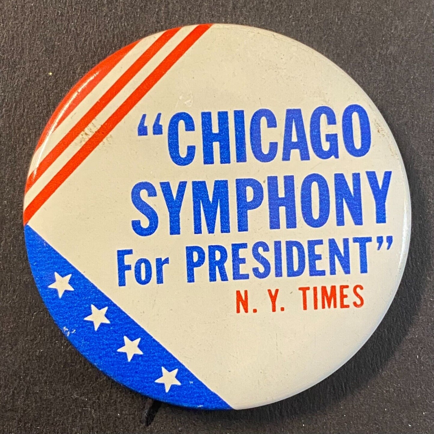 "Chicago Symphony for President" NY Times c1978 Steel Pinback Button 1 1/2"