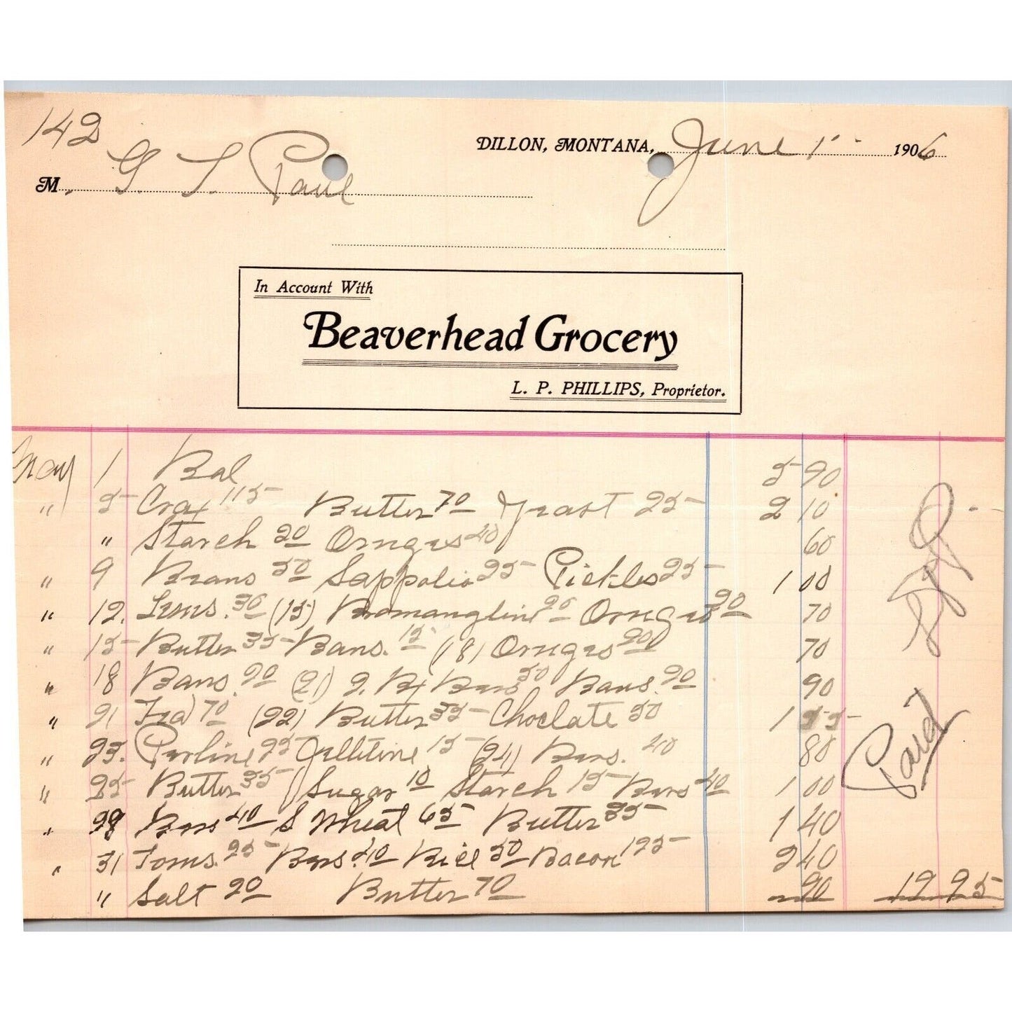 Dillon, MT Beaverhead Grocery L.P. Phillips June 1906 Billhead G.T. Paul*