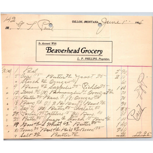 Dillon, MT Beaverhead Grocery L.P. Phillips June 1906 Billhead G.T. Paul*