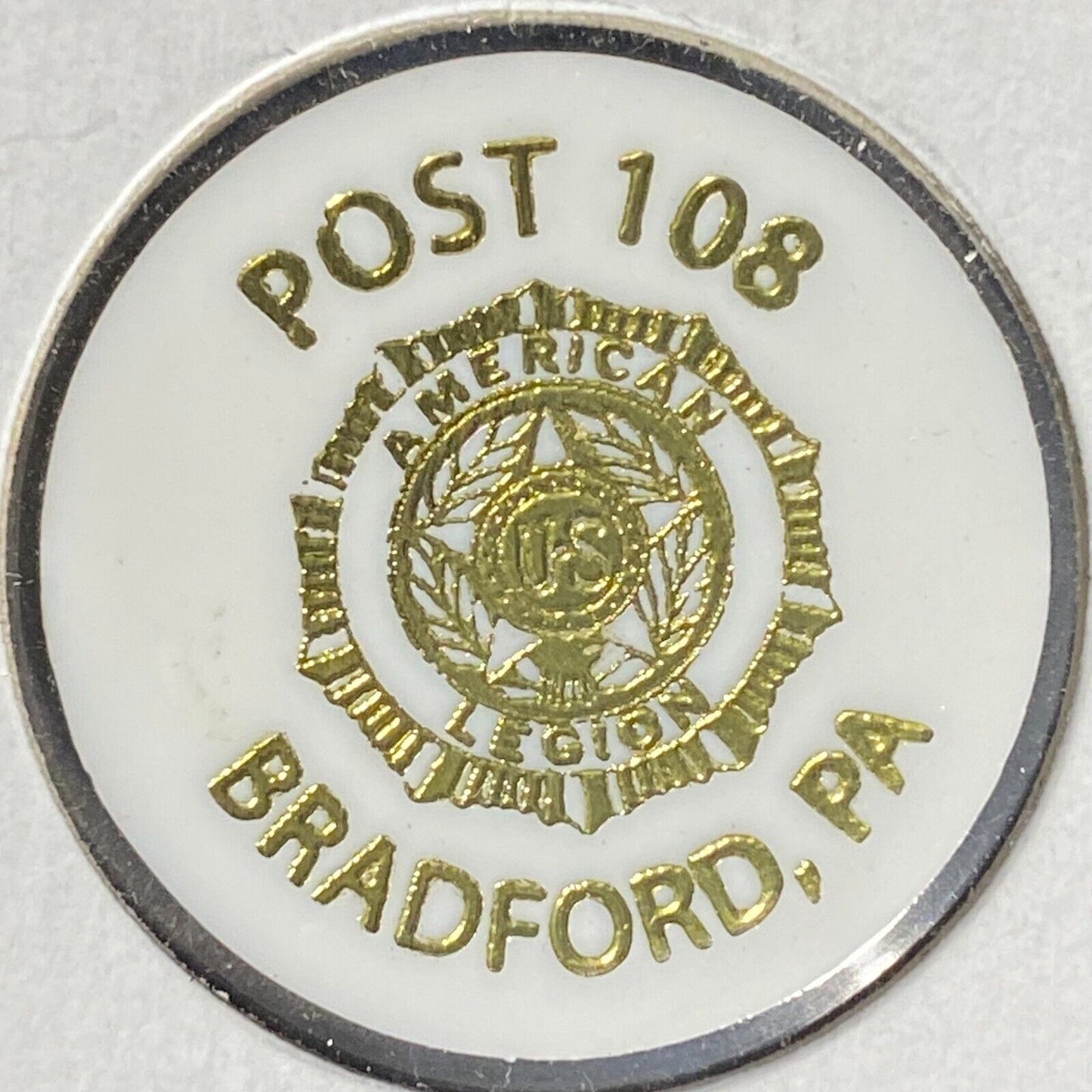 Bradford, PA American Legion Post 108 Plastic Token "You've Got One Coming" WHT