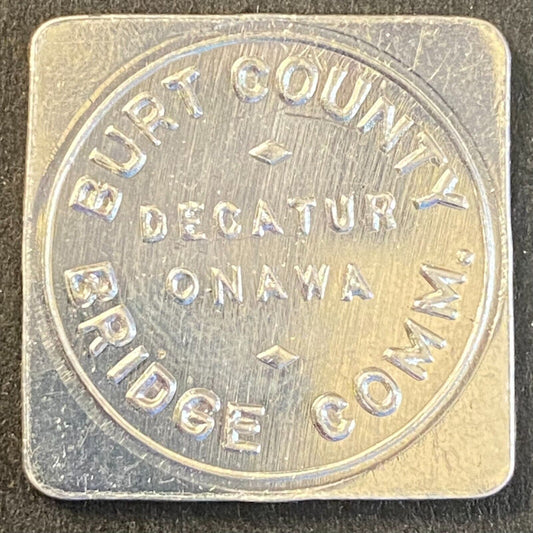 Burt County Decatur Onawa Bridge Comm G/F 10c in Toll Token Alum 24mm UNC - VGC