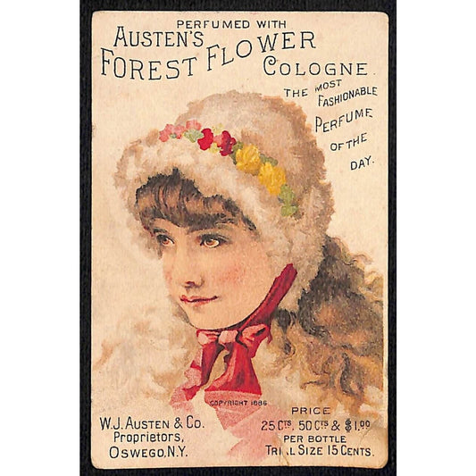 Austen's Forest Flower Cologne Oswego, NY Victorian Trade Card Girl Bonnet