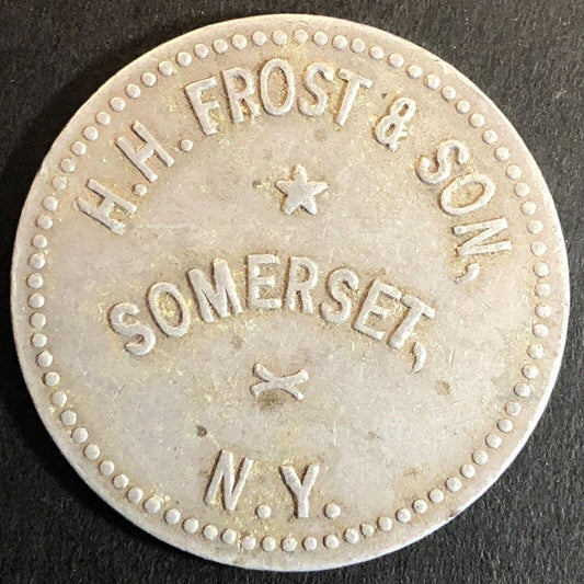H.H. Frost & Son Somerset, NY G/F $1 Alum Trade Token c1920's-30's 35mm
