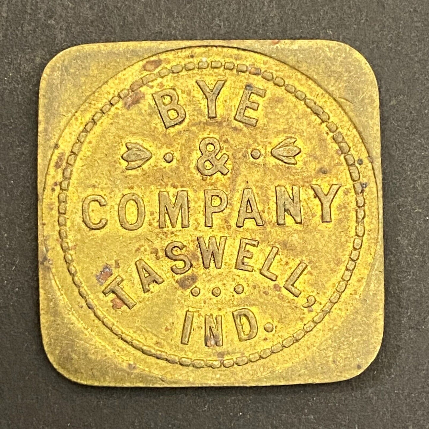 Bye & Company Taswell, IN G/F 25¢ in Merchandise Token 26mm (Gen Store?*) (#1)