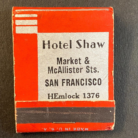 Hotel Shaw San Francisco Travelers Sacramento Near Full (-2) Matchbook 1940's