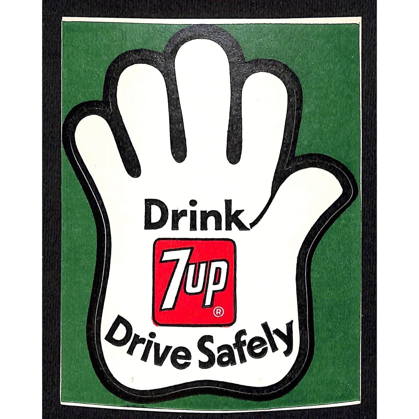 Drink 7-Up Drive Safely Die Cut Hand Shaped Sticker c1973 VGC Scarce