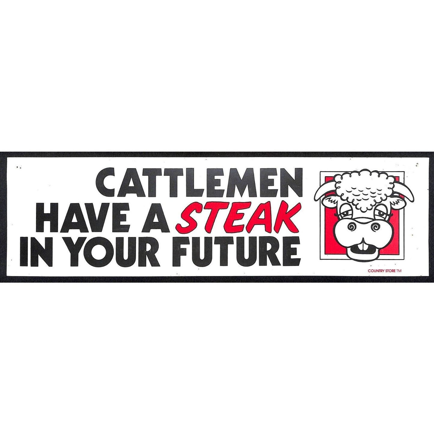 "Cattlemen Have a Steak in Your Future" c1980's Funny Farming Bumper Sticker VGC