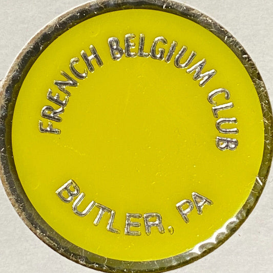 Butler, PA French Belgium Club Plastic Token G/F Bottle Beer