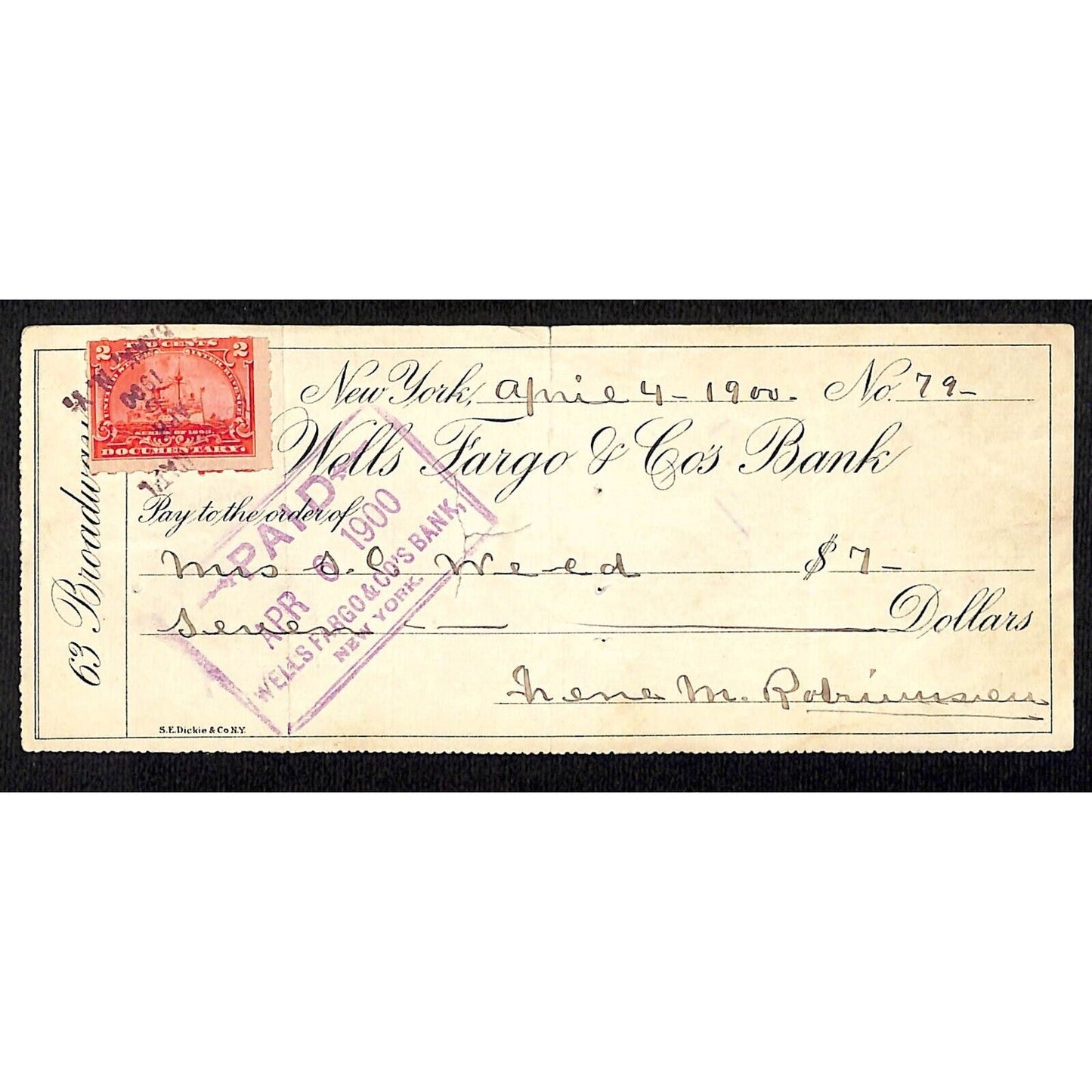 1900 Wells Fargo & Co Bank 63 Broadway NYC Check # 79 w/ Rev Stamp to S.C. Weed